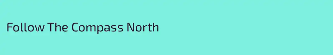 Follow The Compass North
